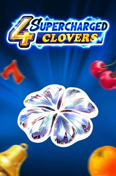 4 Supercharged Clovers: Hold and Win