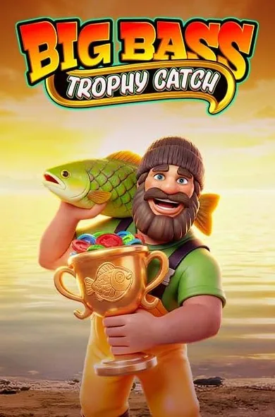 Big Bass Trophy Catch