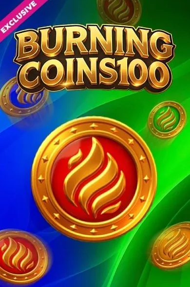 Burning Coins 100