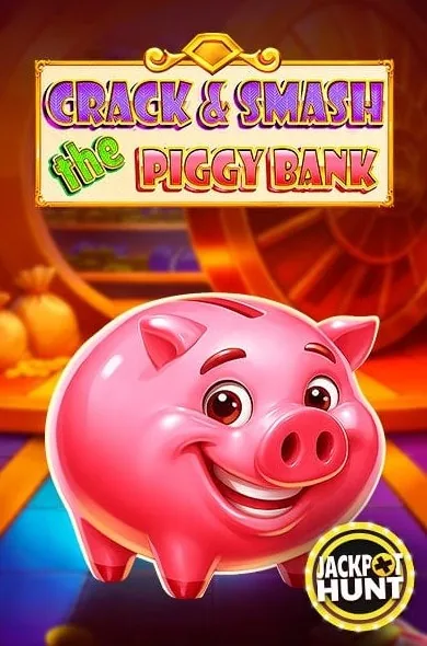 Crack & Smash The Piggy Bank
