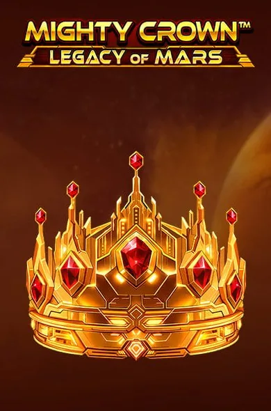 Mighty Crown: Legacy of Mars