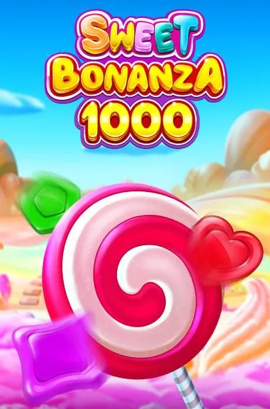 Sweet Bonanza 1000
