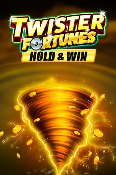 Twister Fortunes Hold & Win